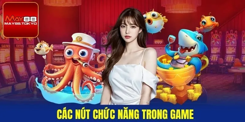 Các nút chức năng trong game