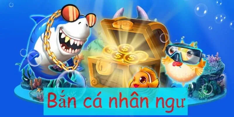 Thông tin về tựa game kinh điển săn cá nhân ngư tại May88